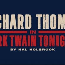 Richard Thomas Will Lead MARK TWAIN TONIGHT! at TheaterWorks Hartford