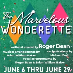 THE MARVELOUS WONDERETTES Cast And Creative Team Announced At Oil Lamp Theater