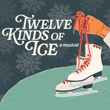 TWELVE KINDS OF ICE Sets Cast and Creative Team for Children's Theatre Company World…