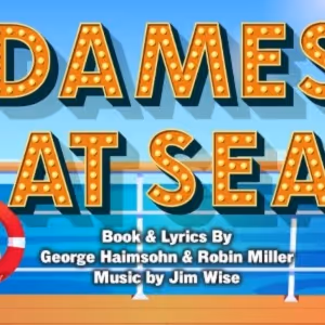 DAMES AT SEA Opens Summer Mainstage Season At Florida Studio Theatre