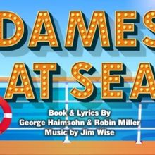 DAMES AT SEA Opens Summer Mainstage Season At Florida Studio Theatre