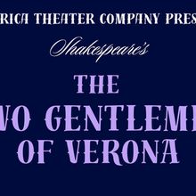 THE TWO GENTLEMEN OF VERONA to Open at Producers' Club