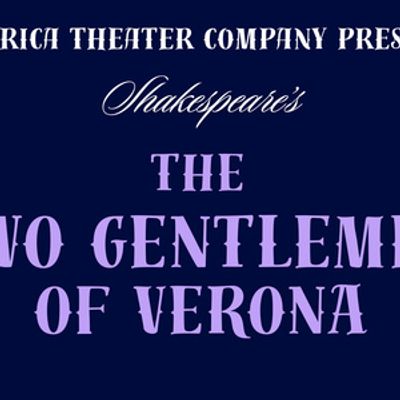 THE TWO GENTLEMEN OF VERONA to Open at Producers' Club