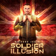 Richard Jones Brings SOLDIER OF ILLUSION to Corn Exchange Newbury