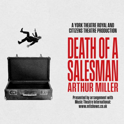 DEATH OF A SALESMAN to Open at York Theatre Royal in Co-Production With Citizens Thea