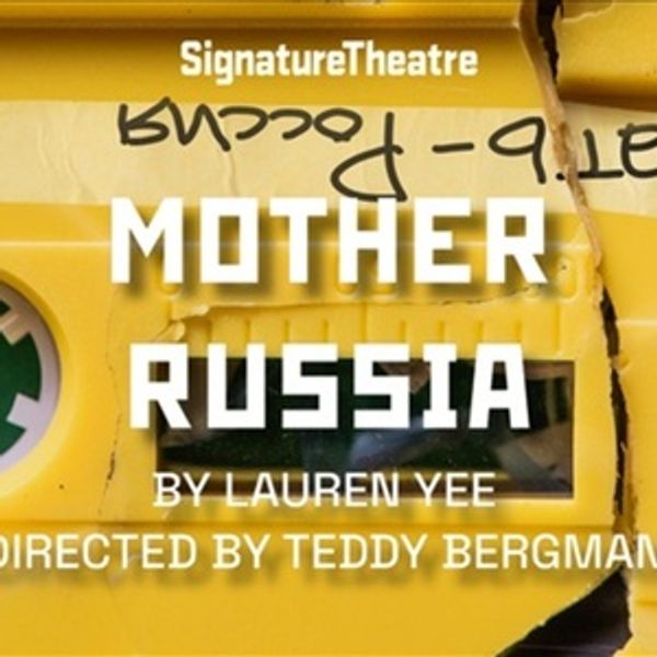 MOTHER RUSSIA Extends Through March 22 at Signature Theatre Photo