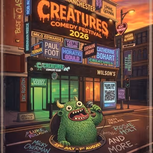 Manchester's CREATURES COMEDY FESTIVAL Reveals Lineup