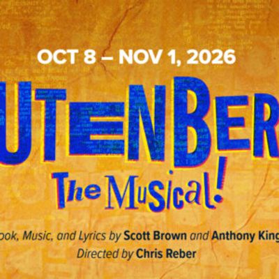 GUTENBERG! THE MUSICAL! to Open at Hillbarn Theatre