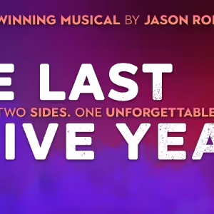 THE LAST FIVE YEARS Opens The Strand 2025 Theatrical Season