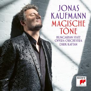 Jonas Kaufmann Releases New Album MAGISCHE TÖNE Featuring Operetta and Opera Favorites