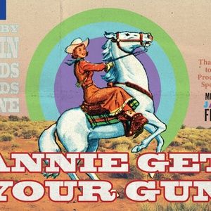 ANNIE GET YOUR GUN to Include Free Student Performance at Act II Playhouse
