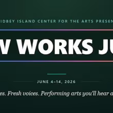 WICA New Works June Festival to Feature Dance, Drama, Poetry, and World Premieres