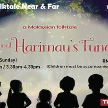 A MALAYSIAN FOLKTALE: SANG KANCIL - HARIMAU'S FUNERAL Comes to PJPAC