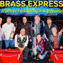 BRASS EXPRESS: A TRIBUTE TO CHICAGO & BEYOND Will Come to The Metropolitan Theatre
