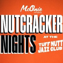 Exclusive Live Music Sessions Set For NUTCRACKER NIGHTS at The Tuff Nutt Jazz Club, S