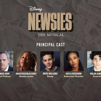 Casey Likes, Michael Park, Anastacia McCleskey, and More Will Lead NEWSIES at The Muny