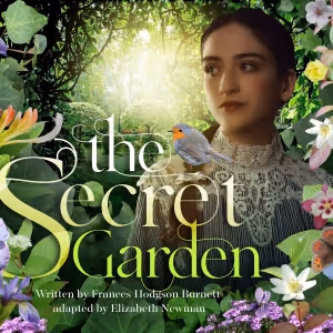 New Adaptation of THE SECRET GARDEN Comes to Pitlochry Festival Theatre