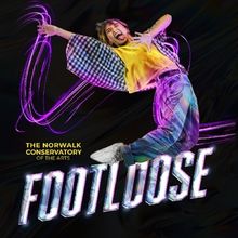 FOOTLOOSE Comes to The Norwalk Conservatory of the Arts  in November