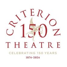Criterion Theatre Celebrates 150 Years