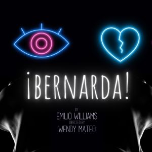 Teatro Vista's ¡BERNARDA! Opens Next Month