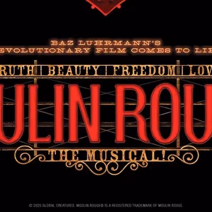 MOULIN ROUGE! THE MUSICAL Comes to Jacksonville in March 2026