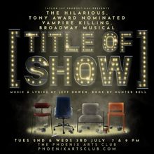 [TITLE OF SHOW] To Play Two More Performances At Phoenix Arts Club This July