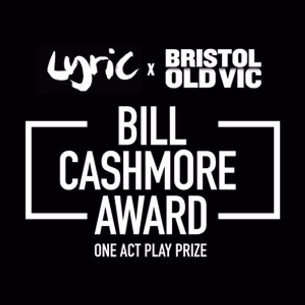 Lyric Hammersmith Theatre and Bristol Old Vic Present Bill Cashmore Award Photo