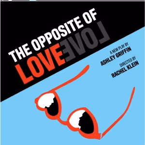 NewYorkRep Presents THE OPPOSITE OF LOVE At Royal Family Performing Arts Space