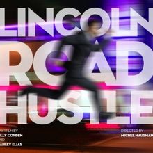 LINCOLN ROAD HUSTLE Comes to Miami New Drama