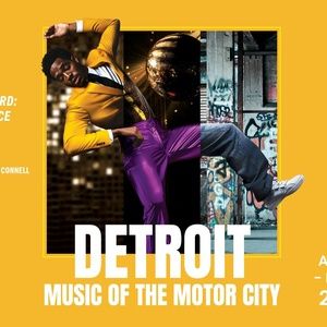 DETROIT: MUSIC OF THE MOTOR CITY Will Come to the Segal Centre This April