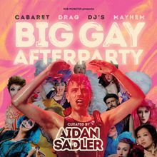 Aidan Sadler's BIG GAY AFTERPARTY Returns to Edinburgh Fringe for Third Year