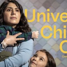 UNIVERSAL CHILD CARE Comes to Berkeley Street Theatre in February