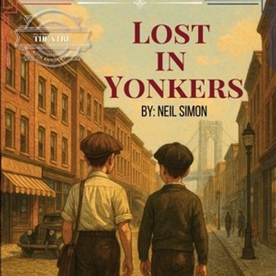 LOST IN YONKERS Comes to Hill Country Community Theatre in April