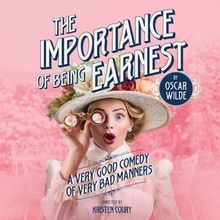 Gulfshore Playhouse Stages Oscar Wilde's THE IMPORTANCE OF BEING EARNEST