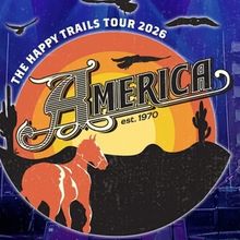 Ruth Eckerd Hall Will Present AMERICA on The Happy Trails Tour 2026