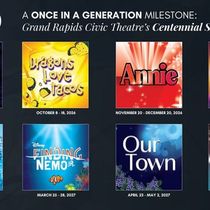 Grand Rapids Civic Theatre Unveils Lineup for 100th Anniversary Season