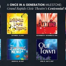 Grand Rapids Civic Theatre Unveils Lineup for 100th Anniversary Season