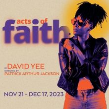 ACTS OF FAITH Comes to American Stage This Month