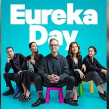 EUREKA DAY & The 92nd Street Y To Host Special Performance and Talkback