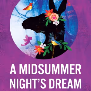 Alabama Shakespeare Festival Opens 2023-34 Season With A MIDSUMMER NIGHT'S DREAM
