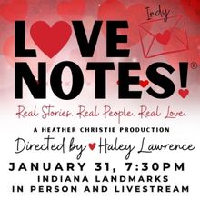 LOVENOTES! Comes to Indiana Landmarks