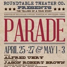 PARADE Opens This Weekend At Roundtable Theatre Company