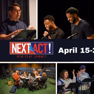 Immersive Theatre Creation Experience Announced at the 13th Annual NEXT ACT! New…