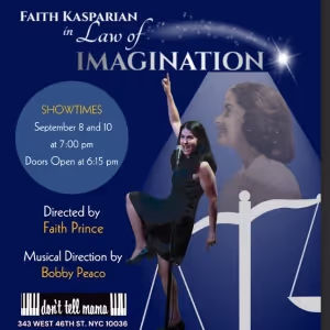 Faith Kasparian Brings LAW OF IMAGINATION To Don’t Tell Mama September 8 & 10