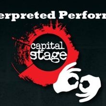 Capital Stage Introduces American Sign Language–Interpreted Performances