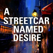 A STREETCAR NAMED DESIRE Comes to the Citadel Theatre in September