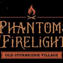Tickets on Sale For PHANTOMS BY FIRELIGHT at Old Sturbridge Village