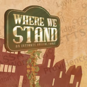 WHERE WE STAND Comes to Boston Next Month