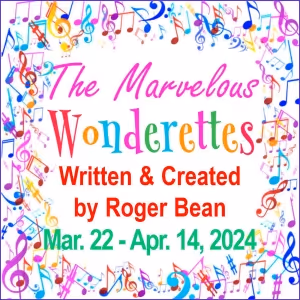 THE MARVELOUS WONDERETTES Comes to Clague Playhouse Next Month