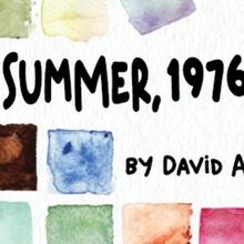 SUMMER, 1976 to Open Lantern Theater Company's Season in Philadelphia